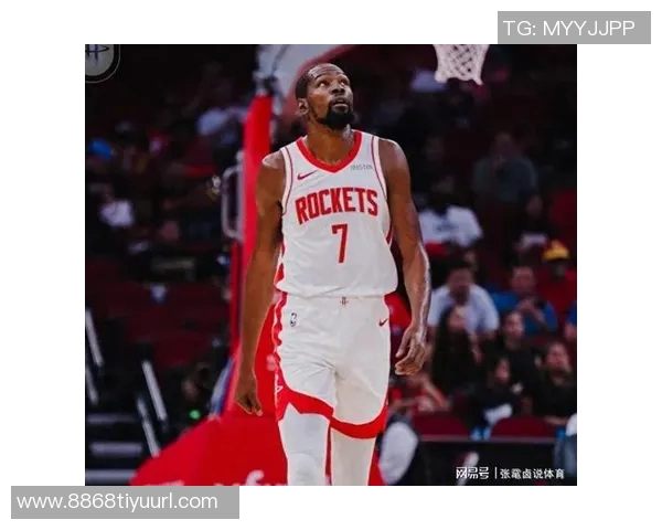 杜兰特赞火箭队青春气息与雷霆相似展现无限潜力